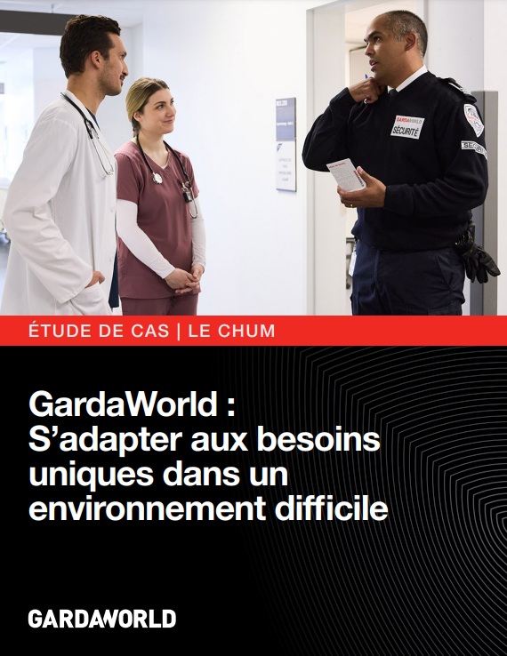 GardaWorld : S’adapter aux besoins uniques dans un environnement difficile